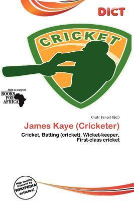 James Kaye (Cricketer)