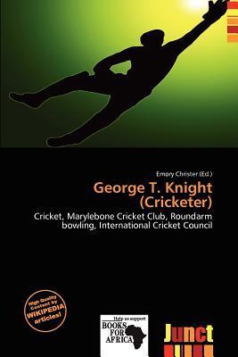 George T. Knight (Cricketer)