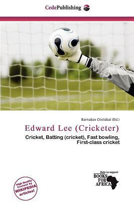 Edward Lee (Cricketer)
