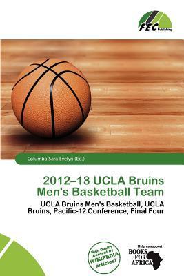 2012-13 UCLA Bruins Men's Basketball Team