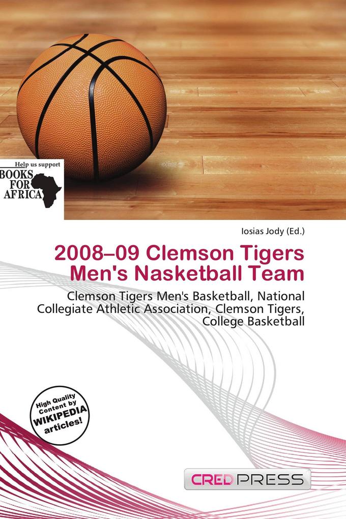 2008-09 Clemson Tigers Men's Nasketball Team