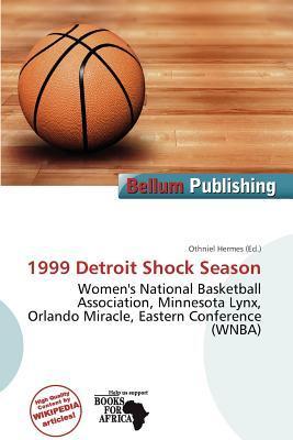 1999 Detroit Shock Season