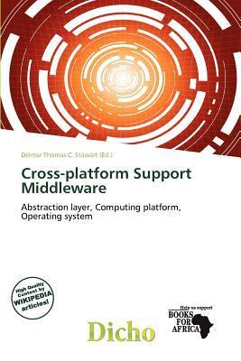 Cross-platform Support Middleware