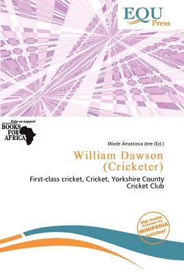 William Dawson (Cricketer)