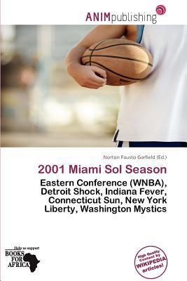 2001 Miami Sol Season