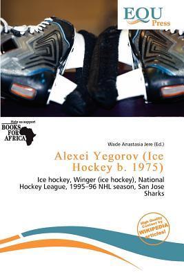 Alexei Yegorov (Ice Hockey b. 1975)