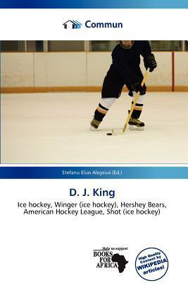 D. J. King
