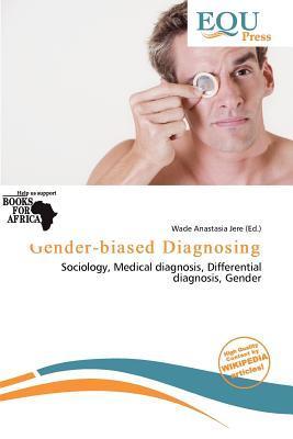 Gender-biased Diagnosing