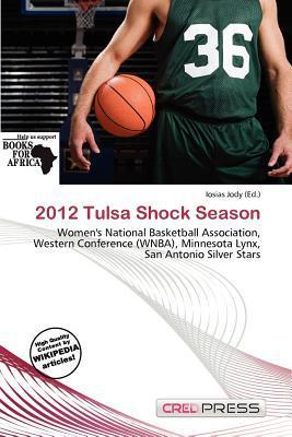 2012 Tulsa Shock Season