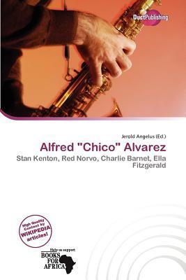 Alfred 'Chico' Alvarez