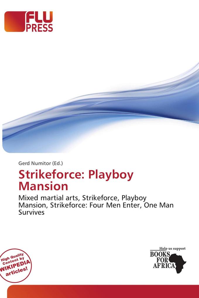 Strikeforce: Playboy Mansion
