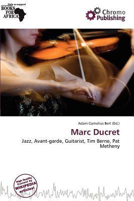 Marc Ducret