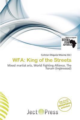 WFA: King of the Streets