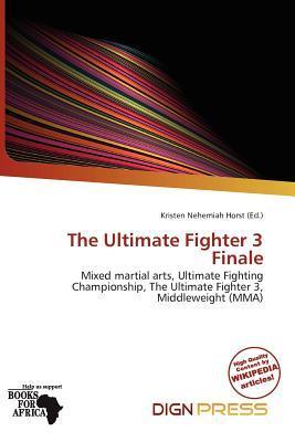 The Ultimate Fighter 3 Finale