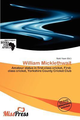 William Micklethwait