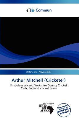 Arthur Mitchell (Cricketer)