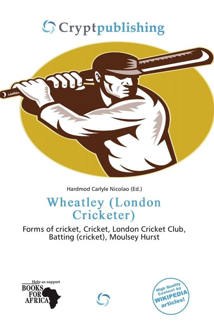 Wheatley (London Cricketer)