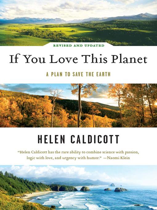 If You Love This Planet: A Plan to Save the Earth (Revised and Updated)