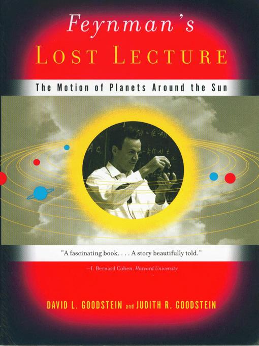 Feynman‘s Lost Lecture: The Motion of Planets Around the Sun
