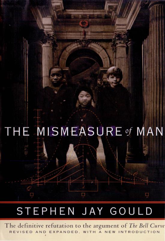 The Mismeasure of Man (Revised and Expanded) - Stephen Jay Gould