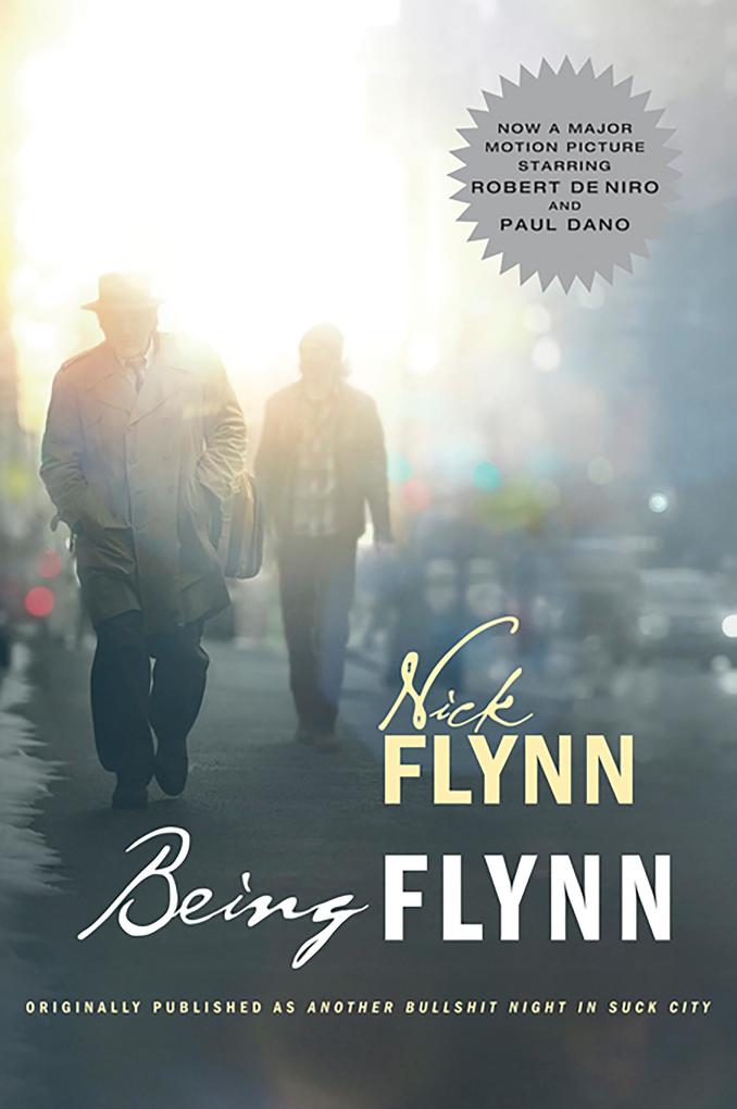 Being Flynn (Movie Tie-in Edition) (Movie Tie-in Editions)