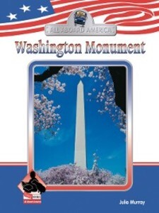 Washington Monument als eBook Download von Julie Murray - Julie Murray