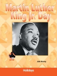 Martin Luther King, Jr. Day als eBook Download von Julie Murray - Julie Murray