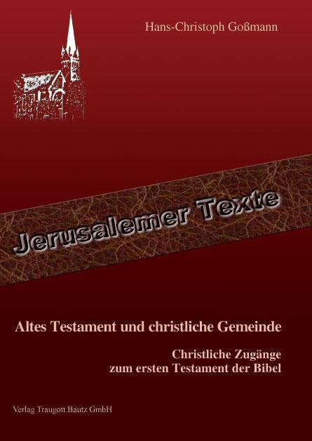 Altes Testament und christliche Gemeinde - Hans-Christoph Goßmann