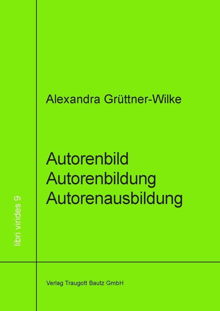 Autorenbild - Autorenbildung- Autorenausbildung - Alexandra Grüttner-Wilke