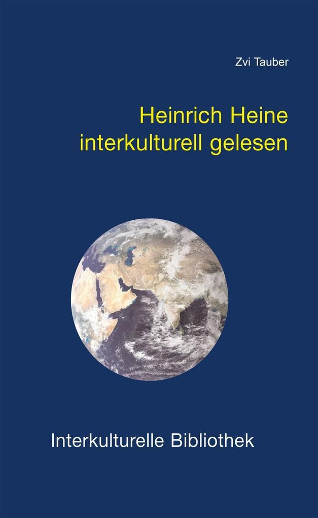 Heinrich Heine interkulturell gelesen