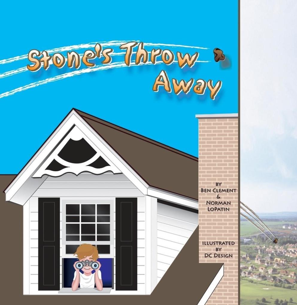 Stone's Throw Away
