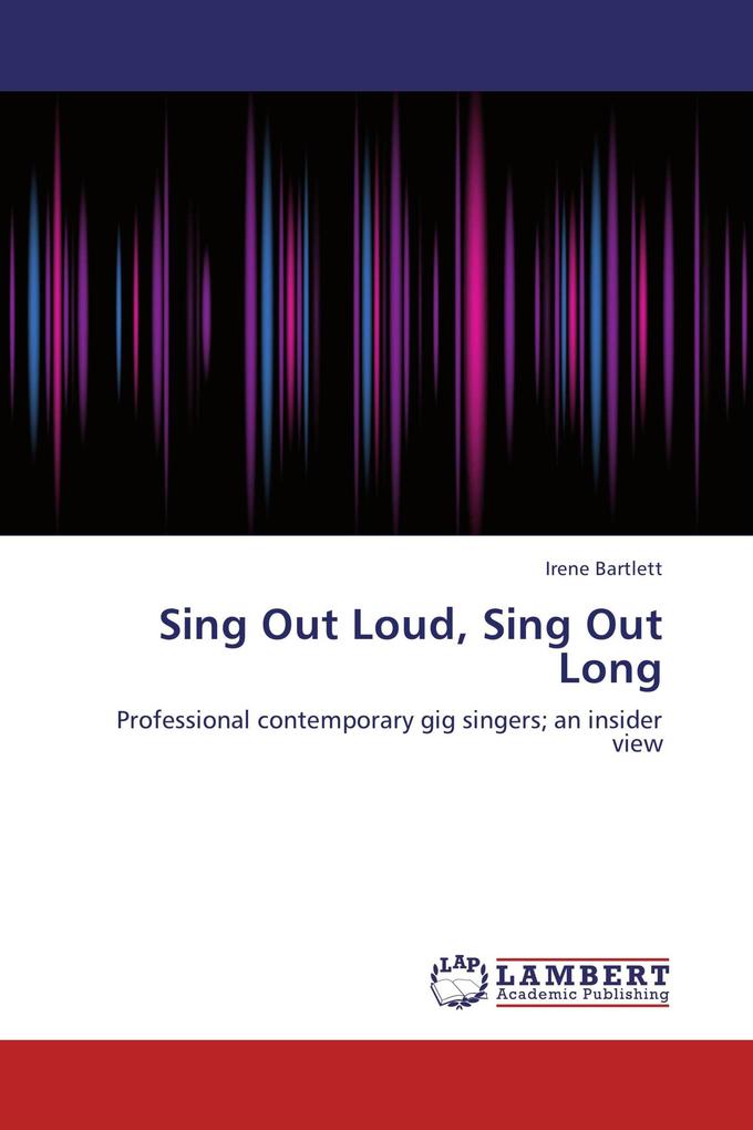 Sing Out Loud Sing Out Long