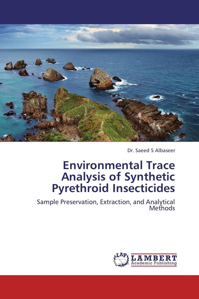 Environmental Trace Analysis of Synthetic Pyrethroid Insecticides
