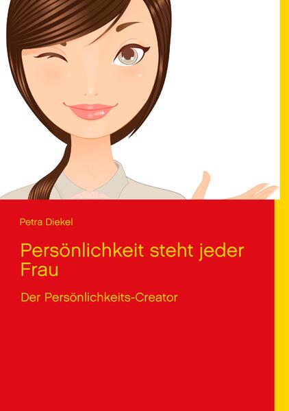 Persönlichkeit steht jeder Frau