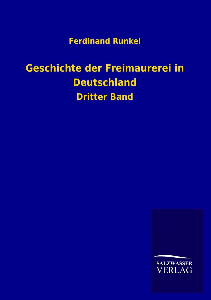 Geschichte der Freimaurerei in Deutschland