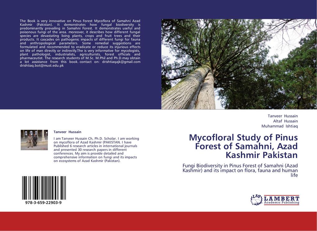 Mycofloral Study of Pinus Forest of Samahni, Azad Kashmir Pakistan als Buch von Tanveer Hussain, Altaf Hussain, Muhammad Ishtiaq - Tanveer Hussain, Altaf Hussain, Muhammad Ishtiaq