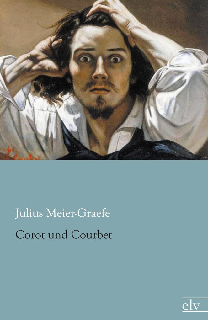 Corot und Courbet