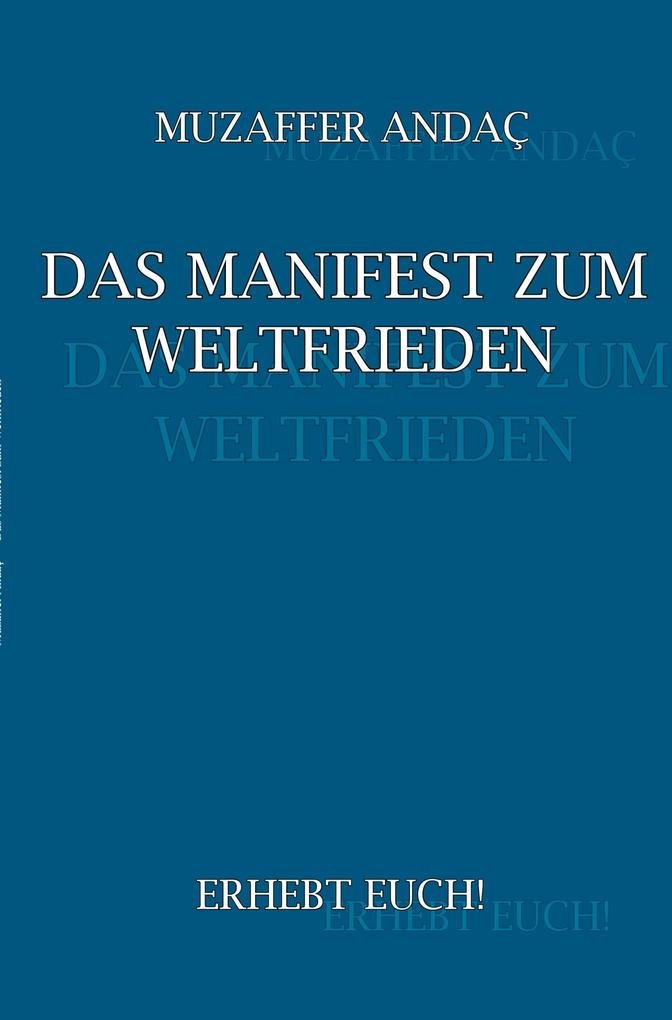 Das Manifest zum Weltfrieden