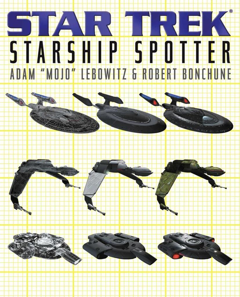 Starship Spotter - Adam Lebowitz/ Robert Bonchune