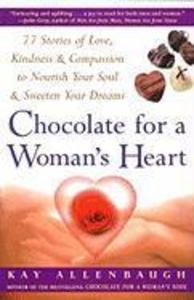 Chocolate For A Woman‘s Heart
