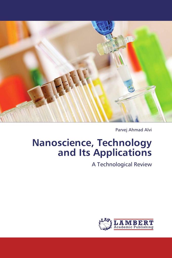 Nanoscience Technology and Its Applications