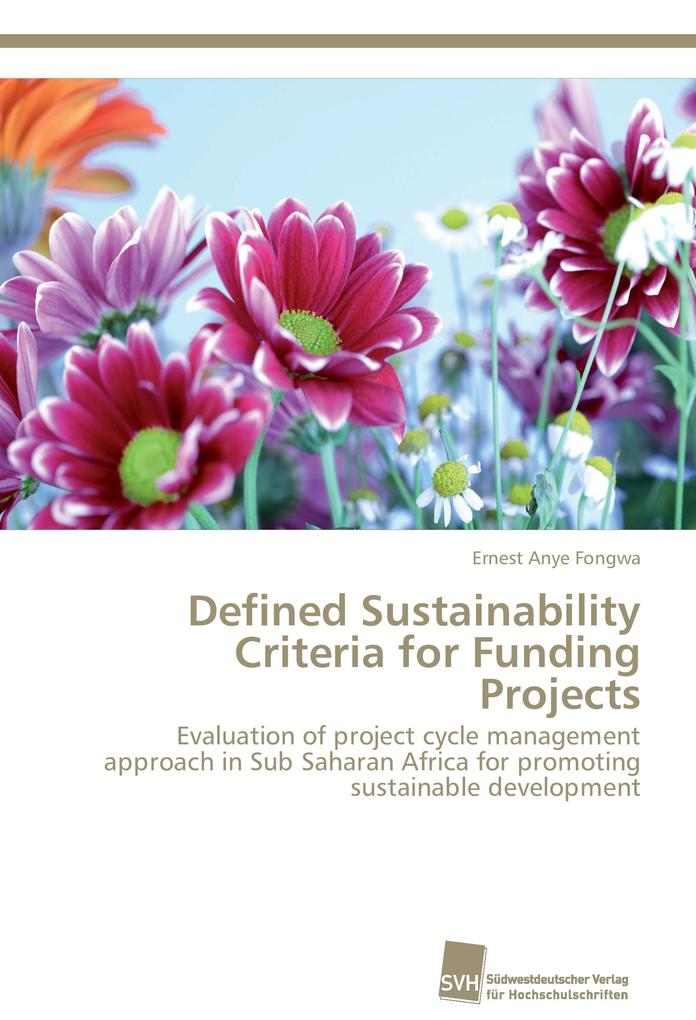 Defined Sustainability Criteria for Funding Projects