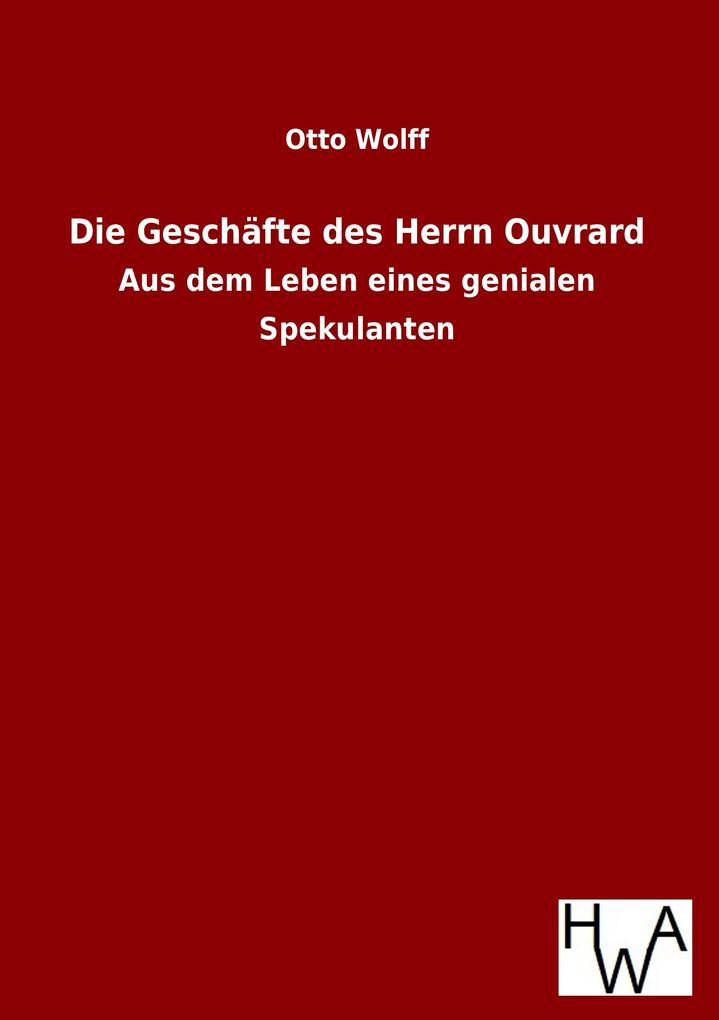 Die Geschäfte des Herrn Ouvrard