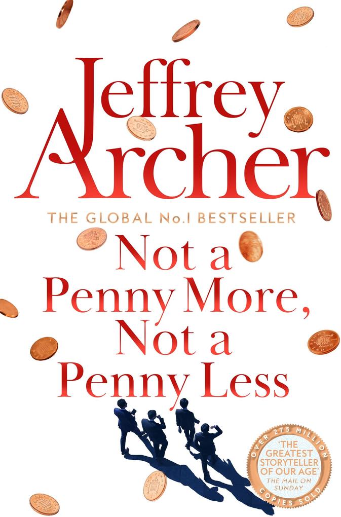 Not A Penny More Not a Penny Less - Jeffrey Archer