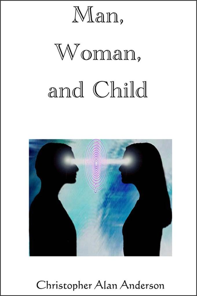 Man Woman and Child