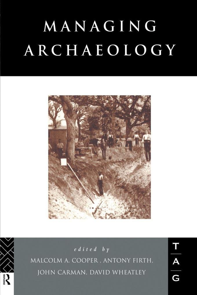 Managing Archaeology