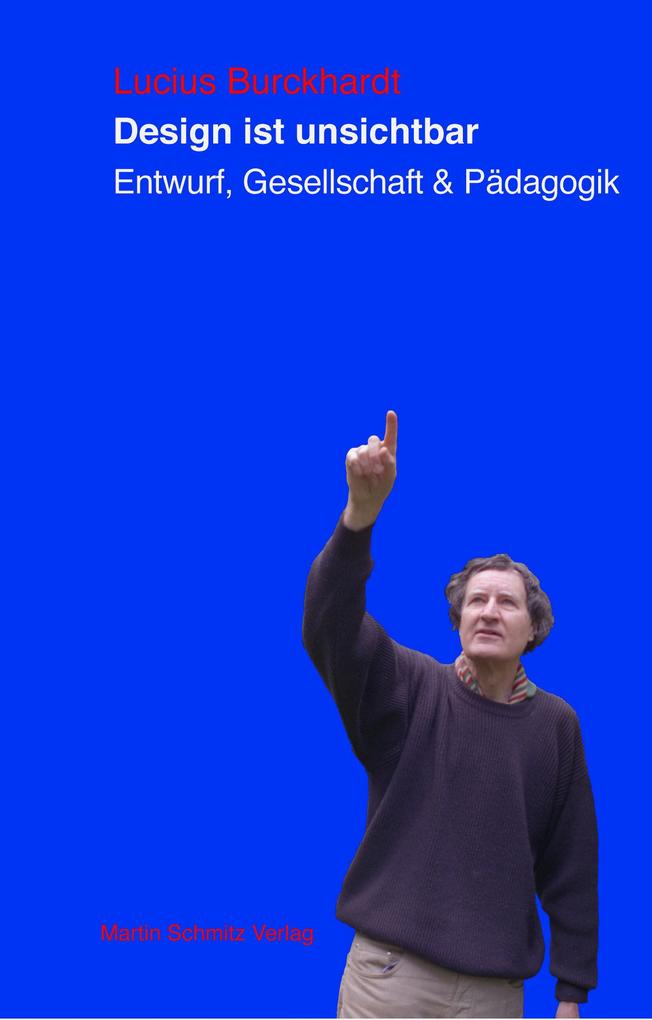Schmitz Martin Verlag Design Ist Unsichtbar