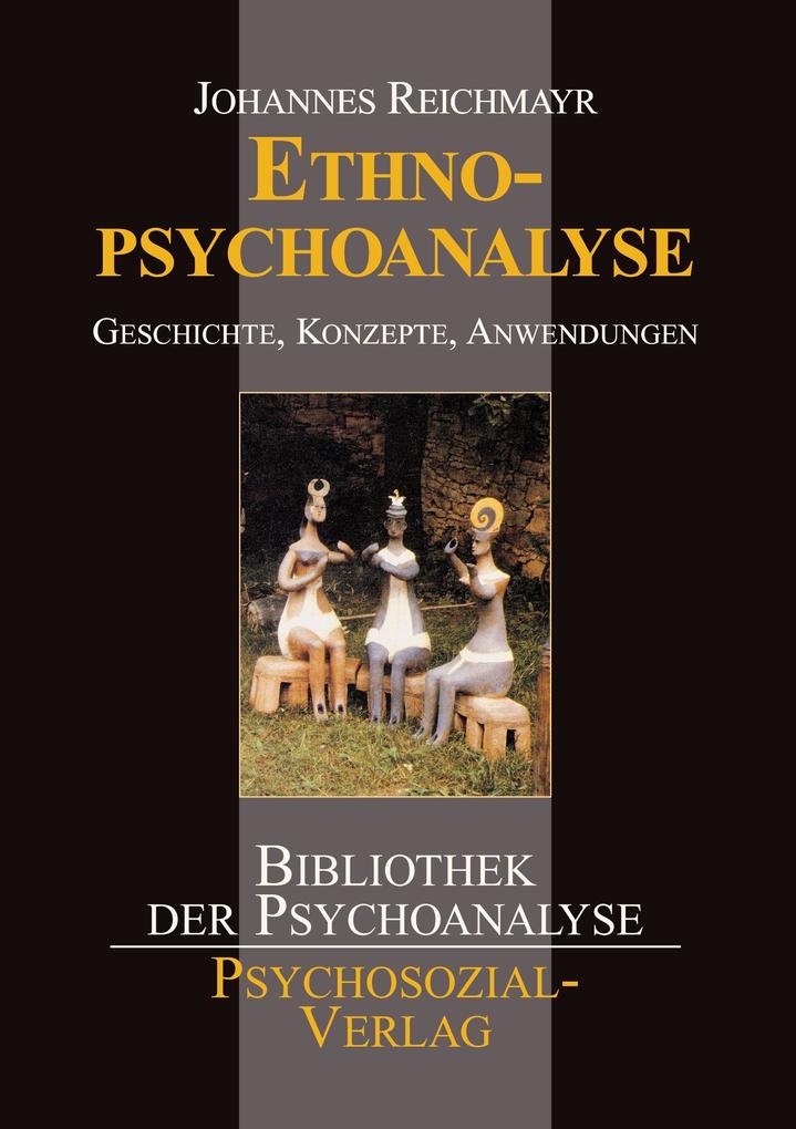Einführung in die Ethnopsychoanalyse
