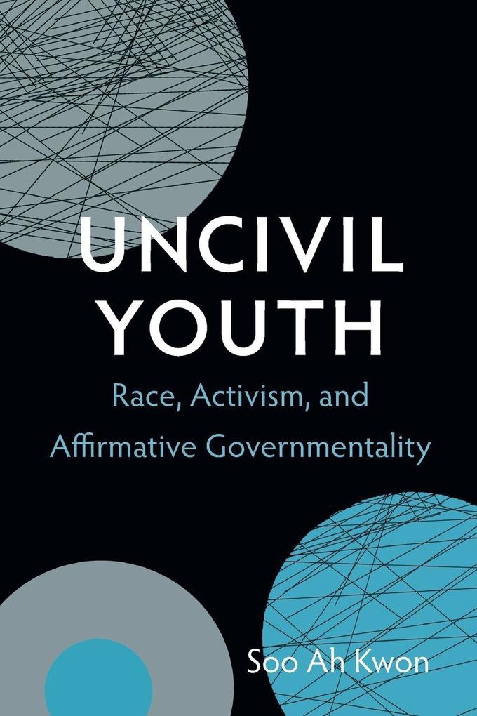 Uncivil Youth