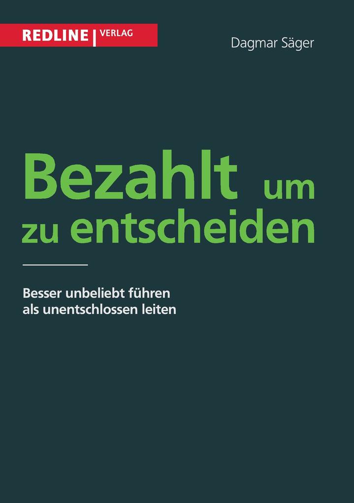 Bezahlt um zu entscheiden